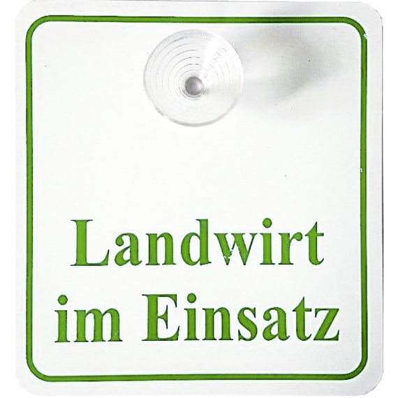 Hinweisschild LANDWIRT IM EINSATZ mit Saugnapf B x H 120 x 130