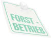 Hinweisschild "FORSTBETRIEB" mit Saugnapf B x H 120 x 130 mm