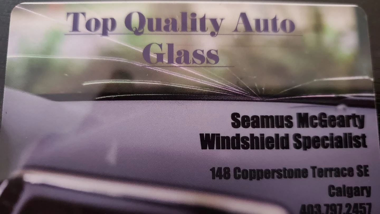 Top Quality Auto Glass — general repair & maintenance in Calgary, Alberta