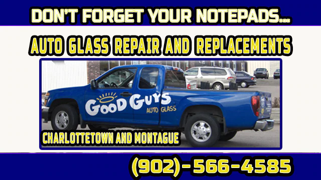 Good Guys Auto Glass — general repair & maintenance in Charlottetown, Prince Edward Island
