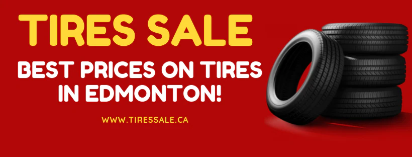 Tires Sale — tires & wheels in Edmonton, Alberta