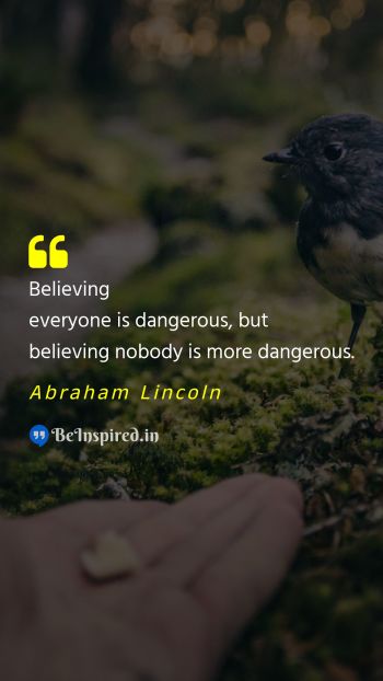 Abraham Lincoln Picture Quote on trust relationship 