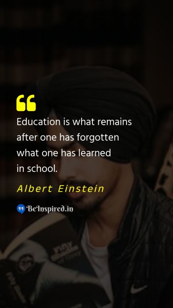Albert Einstein Picture Quote on school education learn 