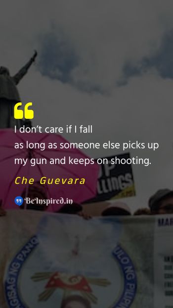 Che Guevara  Picture Quote on sacrifice revolution persistence resilience 