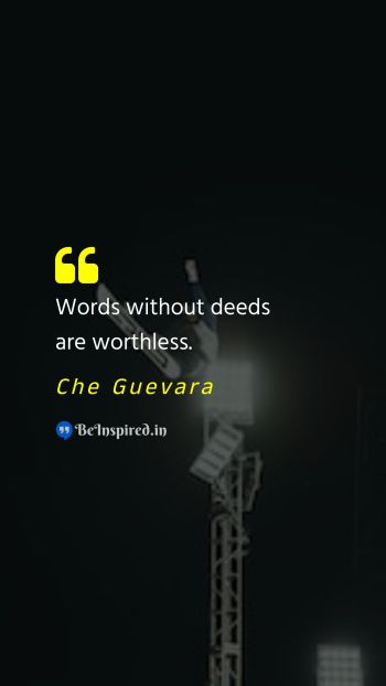 Che Guevara  Picture Quote on action integrity accountability 