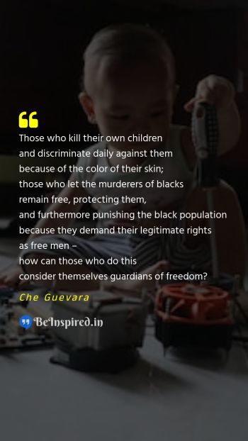 Che Guevara Picture Quote on racism discrimination injustice human right 