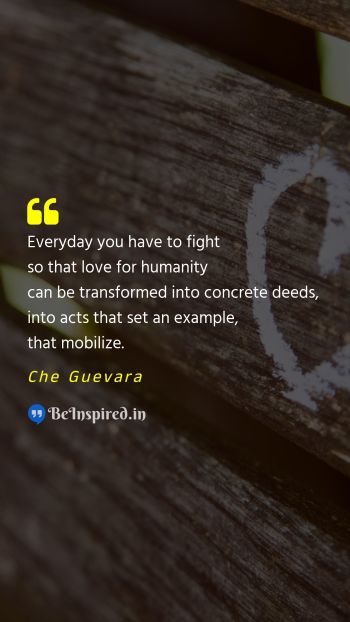 Che Guevara Picture Quote on fight love action 
