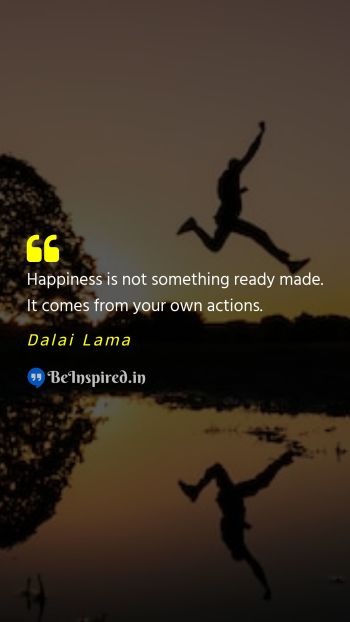 Dalai Lama Picture Quote on happiness action motivational 