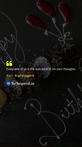 Earl Nightingale Picture Quote on life thoughts self 