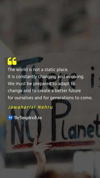 Jawaharlal Nehru  Picture Quote on evolution adaption change 