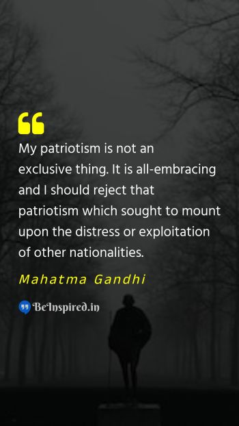 Mahatma Gandhi Picture Quote on patriotism freedom equality non violence 