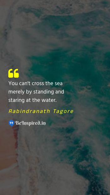 Rabindranath Tagore Picture Quote on sea action motivational 