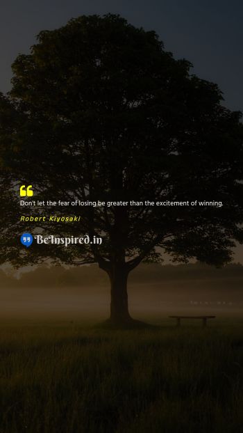 Robert Kiyosaki Picture Quote on fear winning courage motivation 