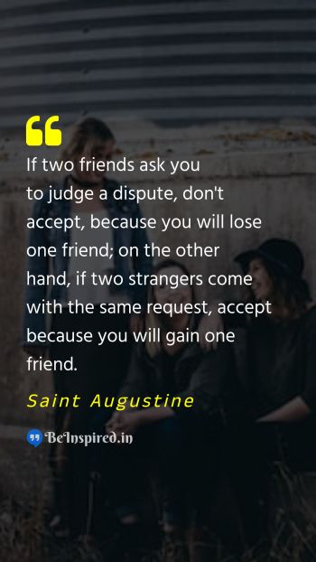 Saint Augustine Picture Quote on friendship advice conflict resolution 