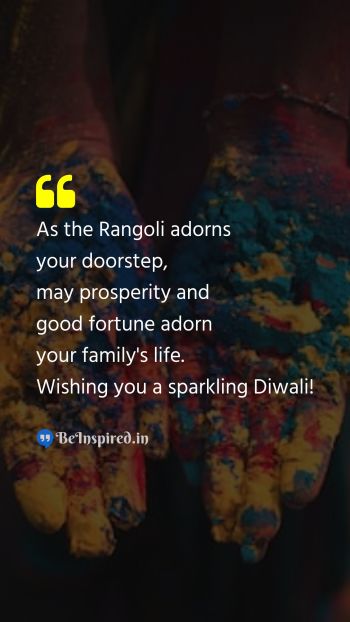 Diwali/Deepavali Wishes Quote related to rangoli, prosperity, good fortune, family, diwali