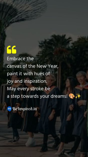 New Year Wishes Quote related to canvas, joy, inspiration, stroke, dreams