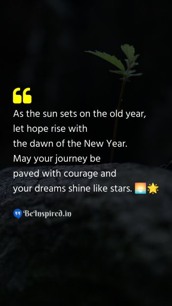 New Year Wishes Quote related to sunset, hope, dawn, courage, dreams