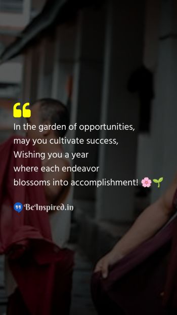 New Year Wishes Quote related to opportunities, cultivate success, endeavor, accomplishment