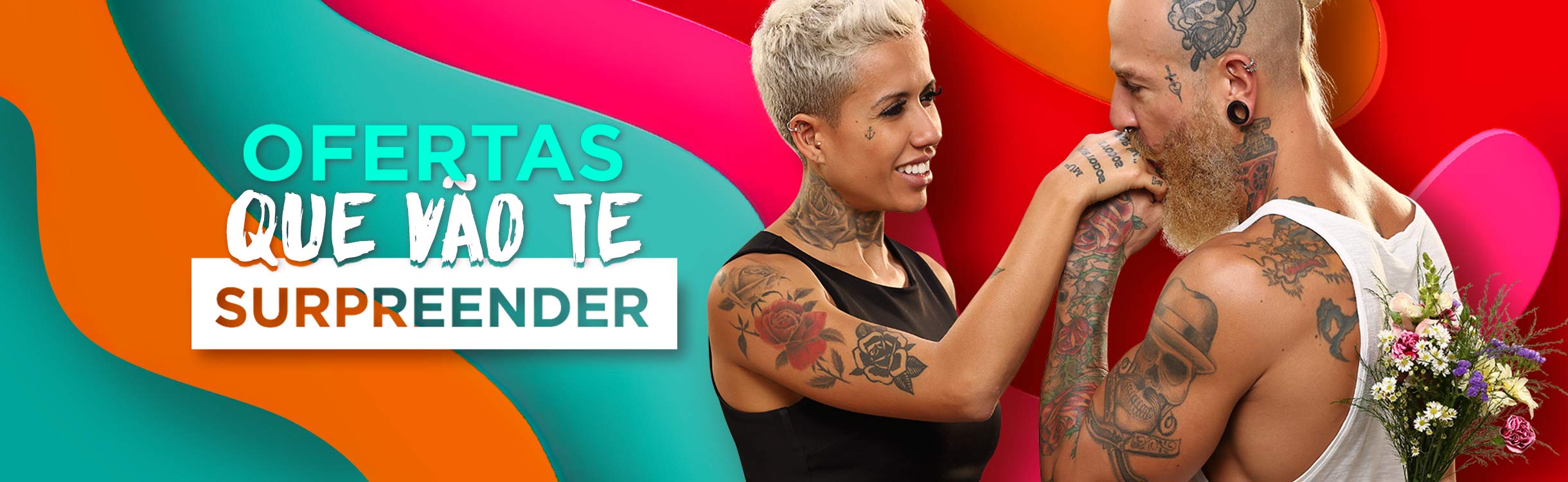 Ofertas que vão te surpreender