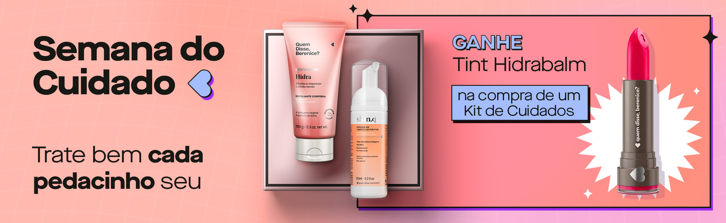Ganhe Batom Tint Hidrabalm em Kits selecionados