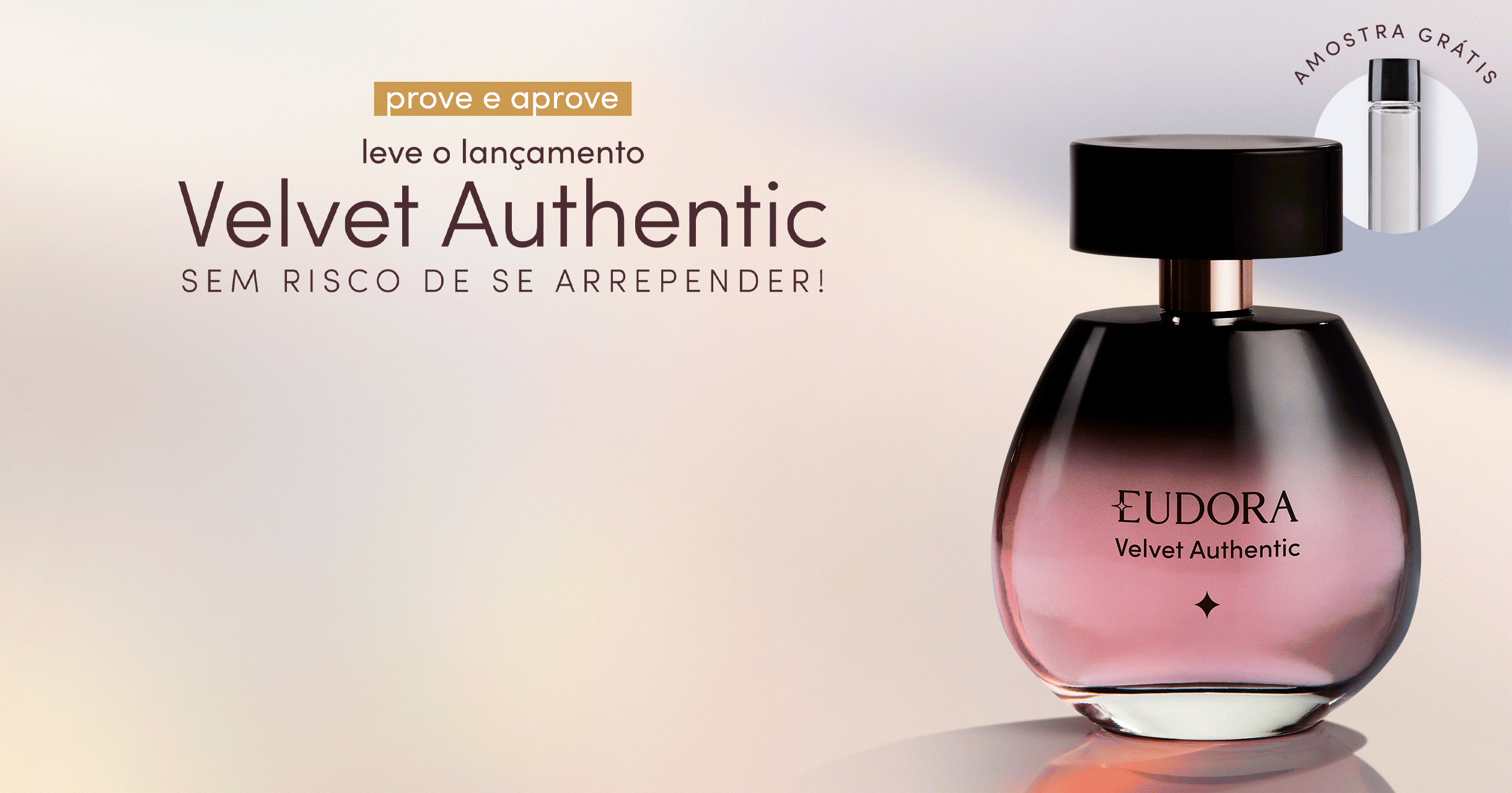 Amostras Grátis Eudora Perfumaria e outros Produtos