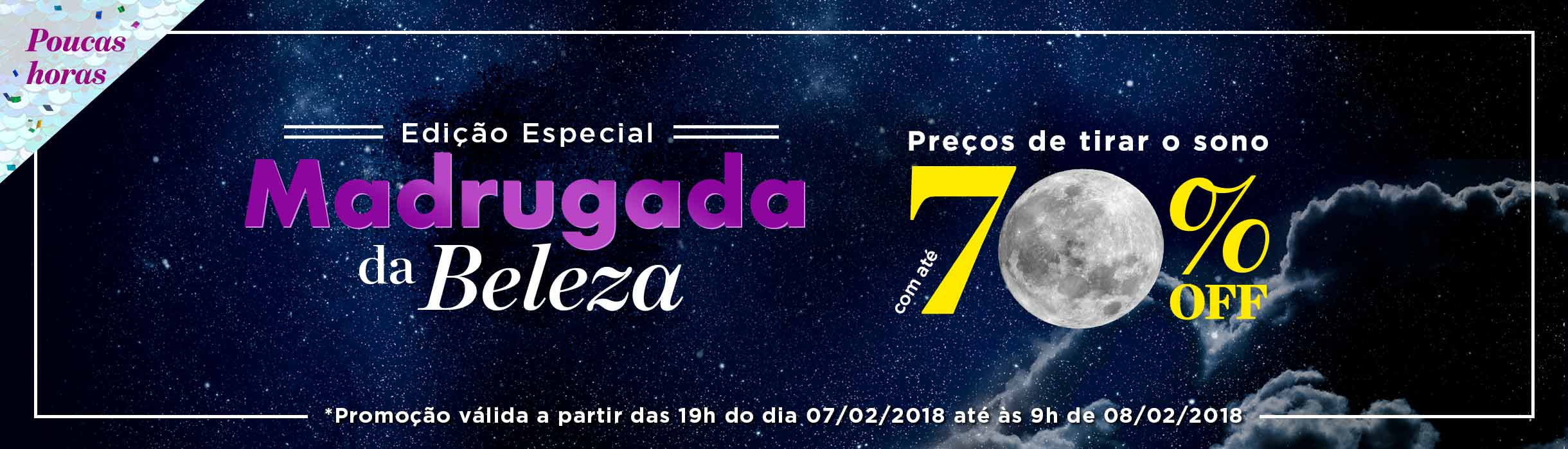 Madrugada da Beleza