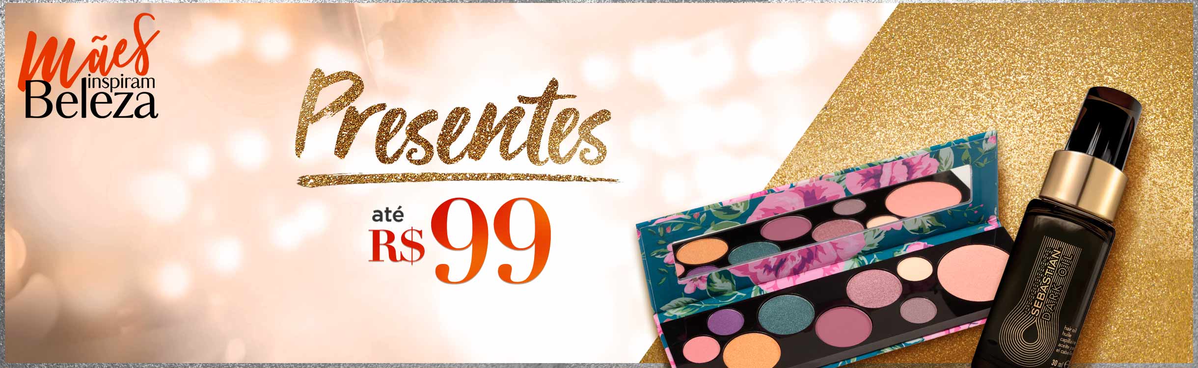 Presentes até R$99