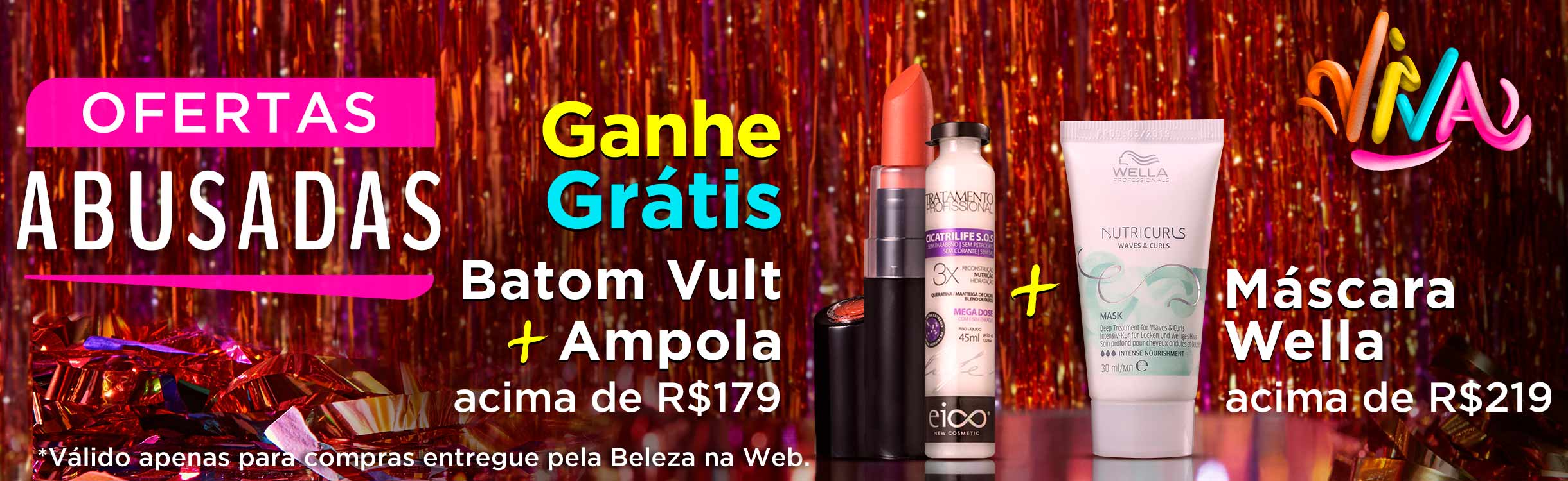CURTA O CARNAVAL COM MELHORES PRODUTOS