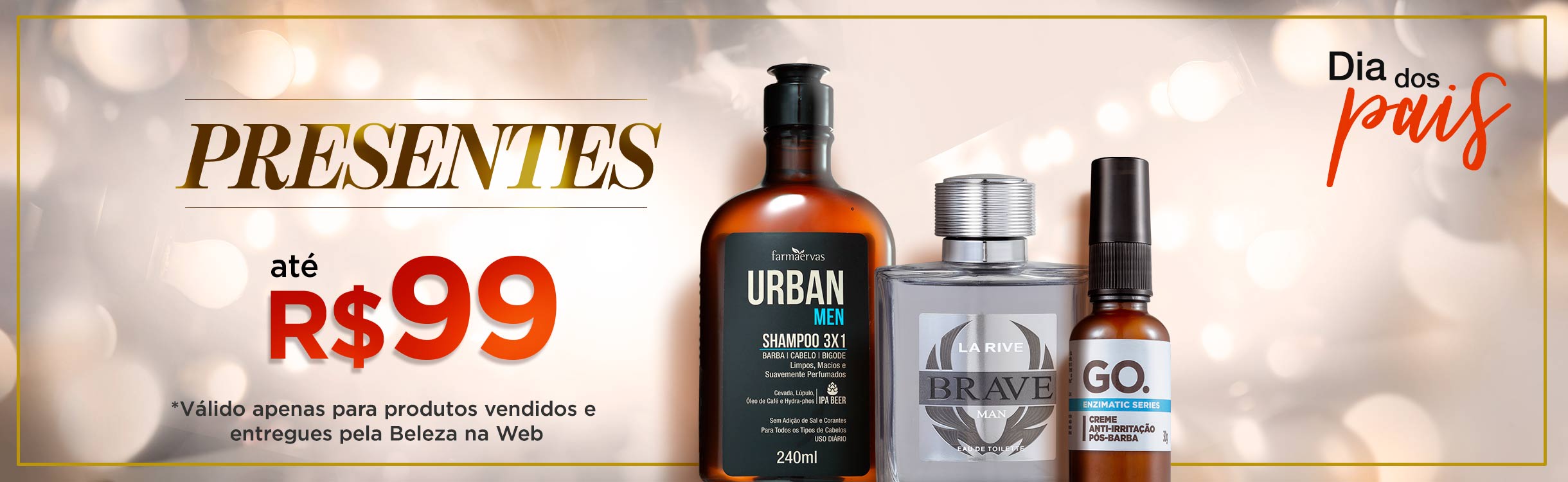 Presentes até R$99