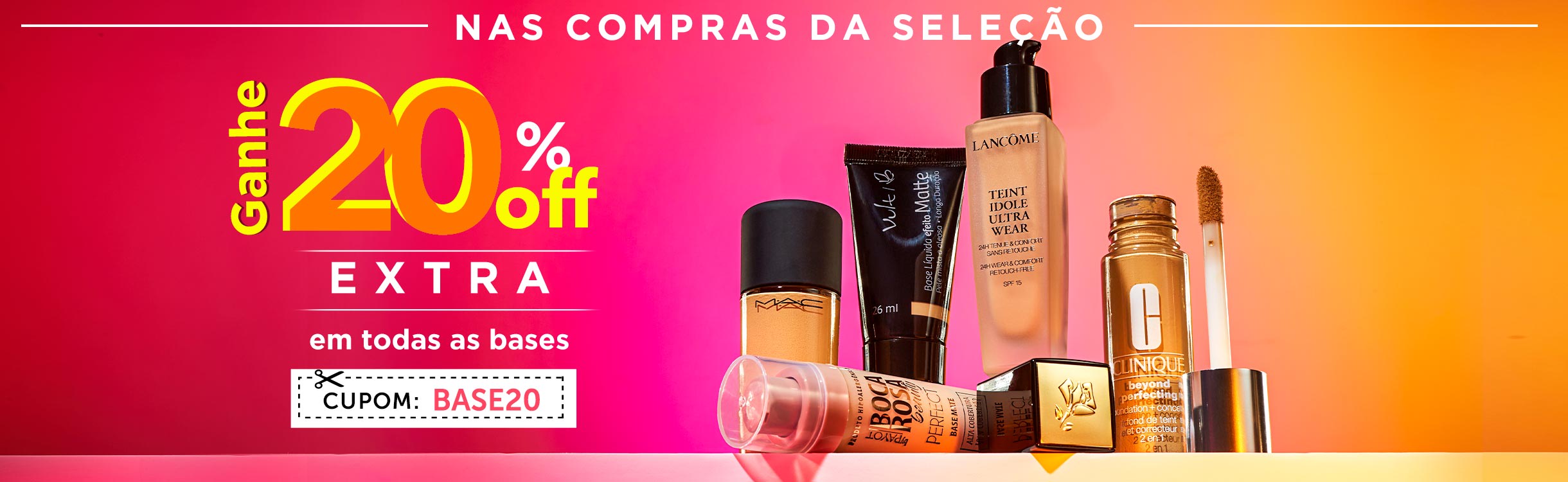 Bases com 20% off EXTRA | CUPOM: BASE20