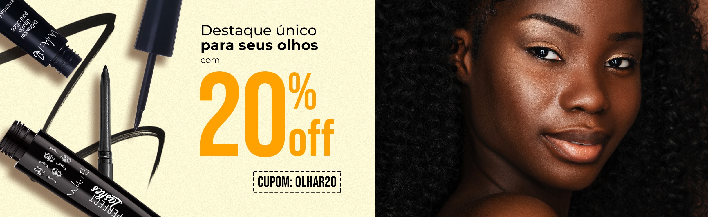 Destaque para os Olhos