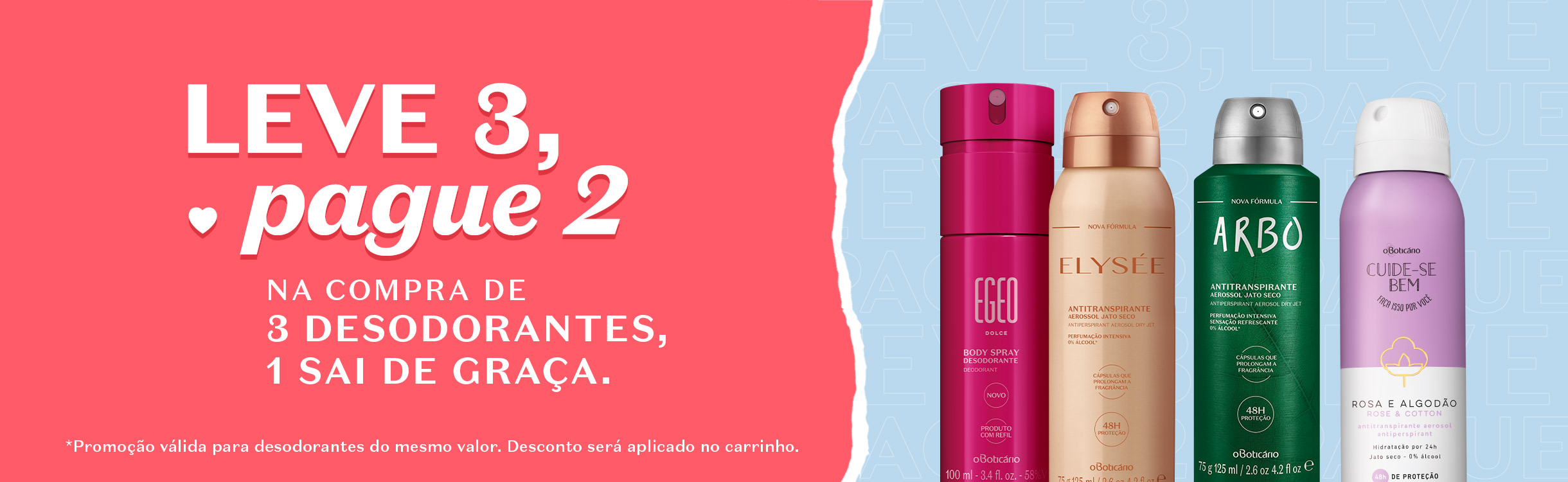 Promoção - Leve 3, Pague 2