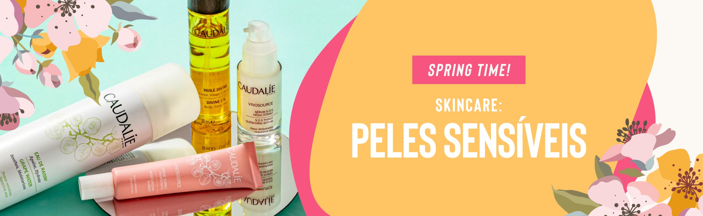 Spring Time: Para peles sensiveis