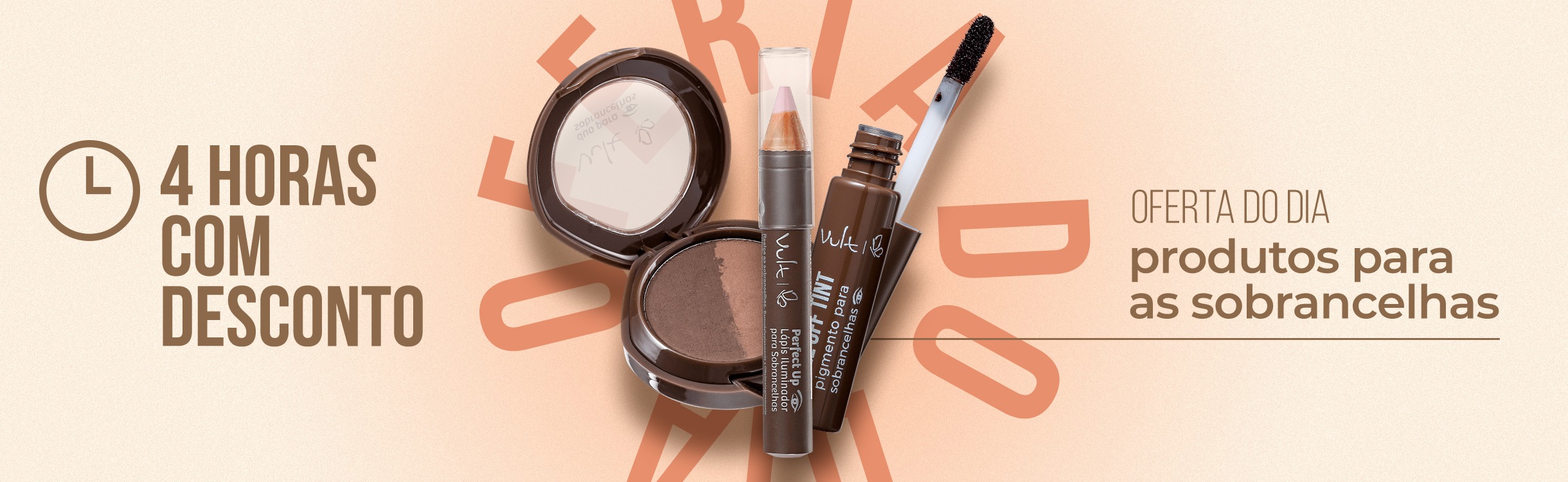 Oferta do Dia: Quatro Horas com Desconto em Produtos para Sobrancelhas