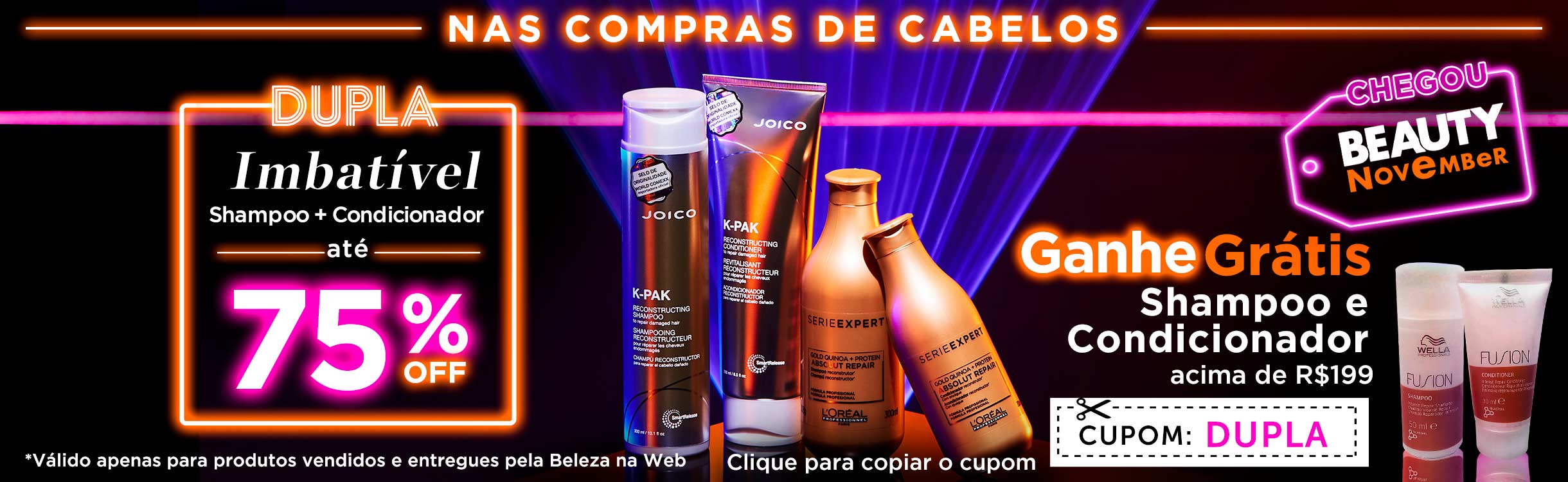 Beauty Friday | Shampoo + Condicionador até 75% off