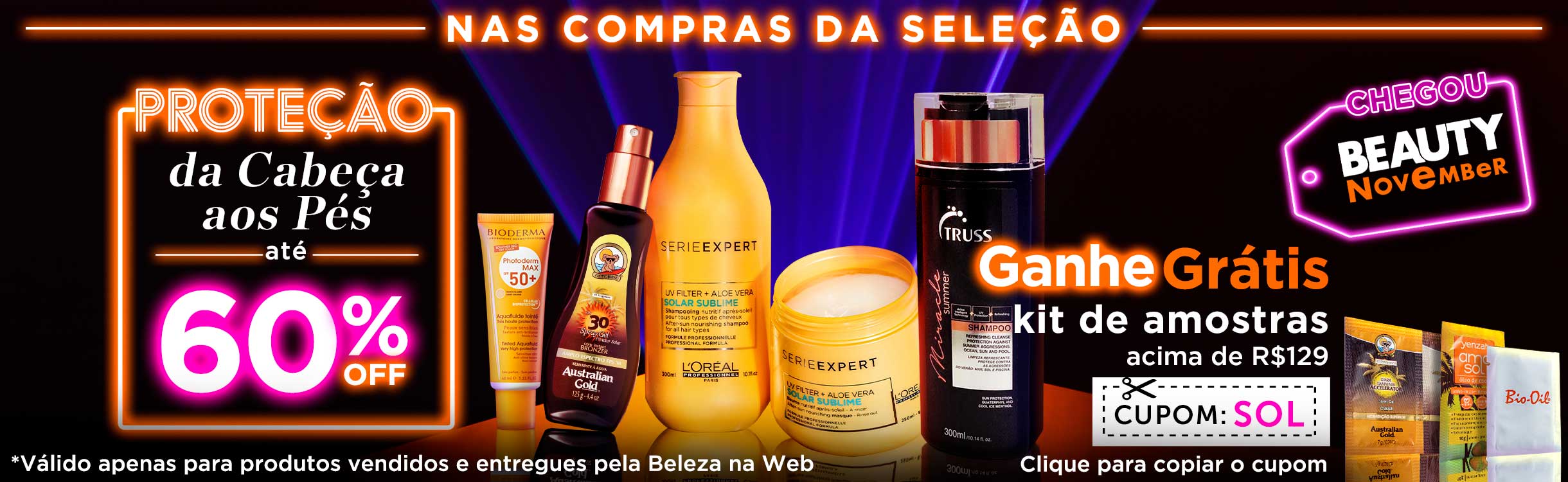 Beauty November | Proteção da Cabeça aos Pés até 60%OFF