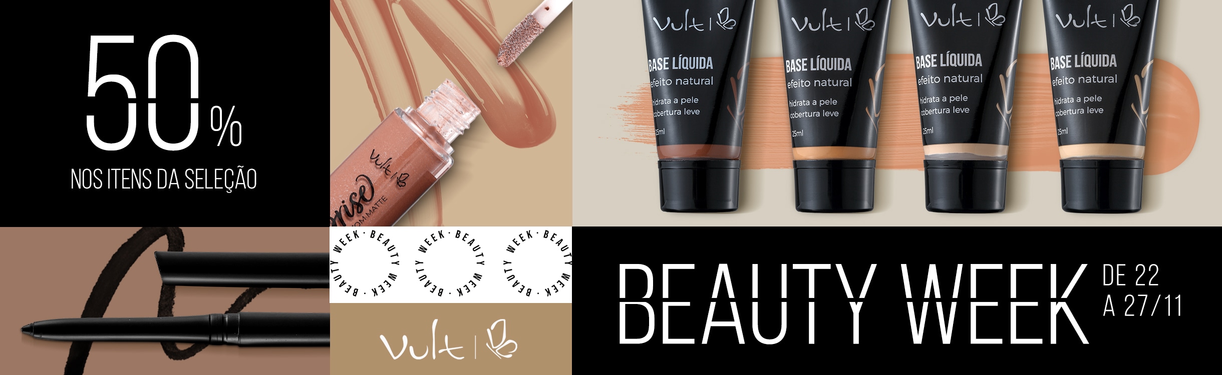 BEAUTY WEEK - 50% de Desconto