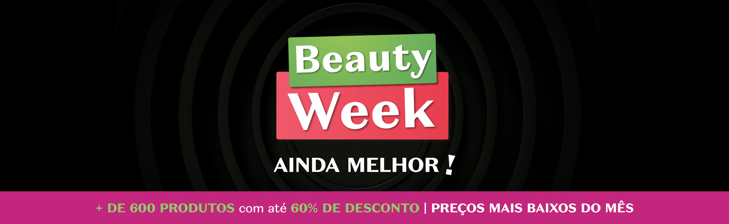 Itens infantis em ofertas imperdíveis de Beauty Week!