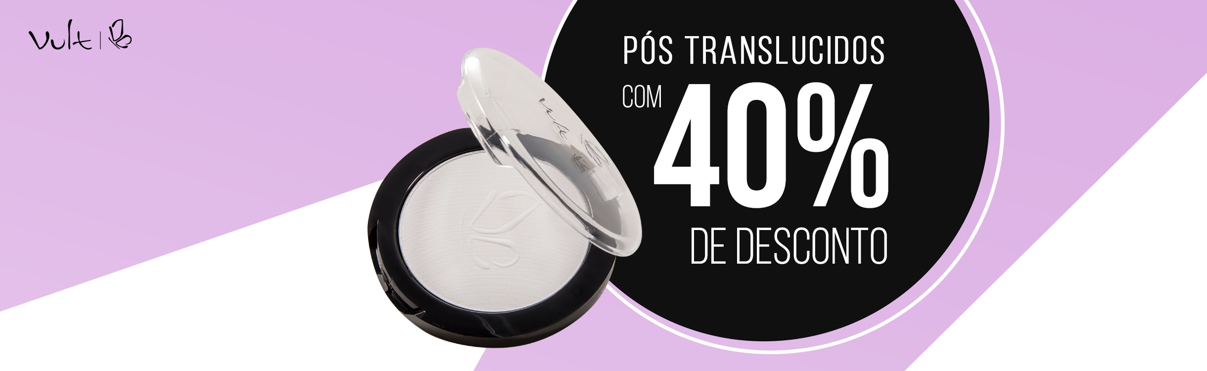 Pós Translúcidos com 40% de Desconto