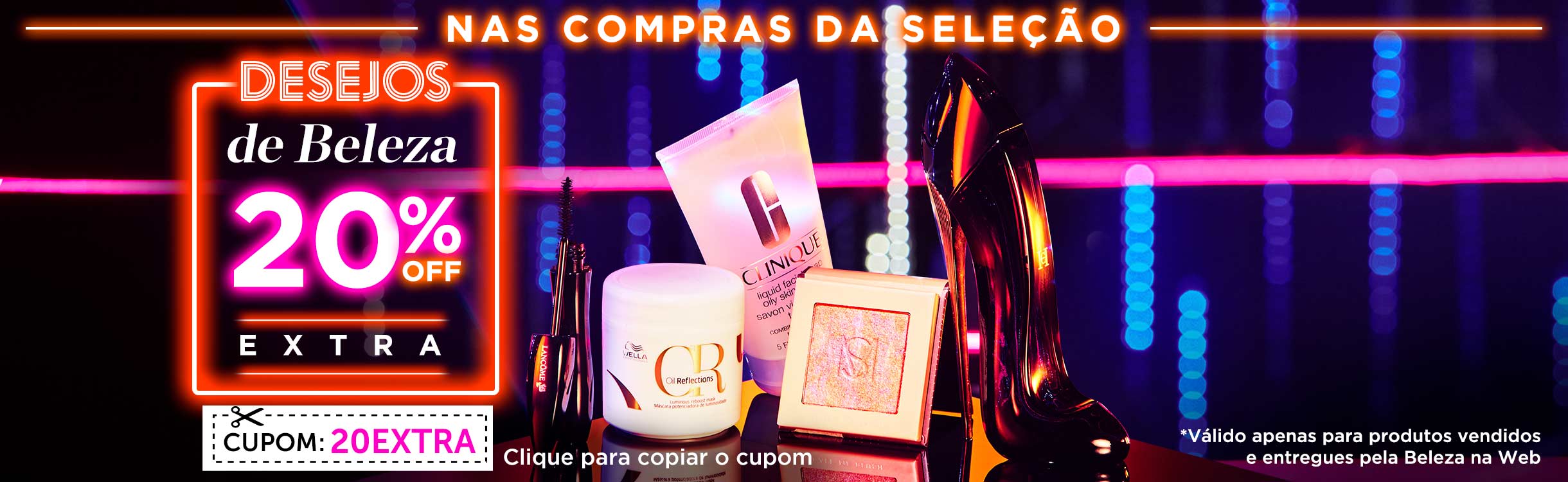 Cyber Monday | Seus Desejos com 20% de Desconto Extra