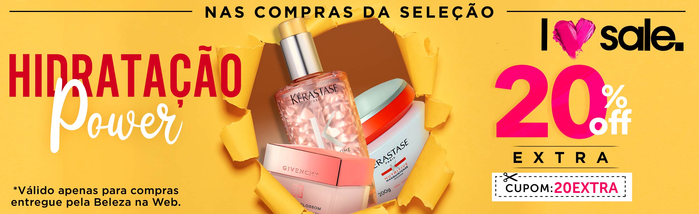 Love Sale | Hidratação Power 20% Extra