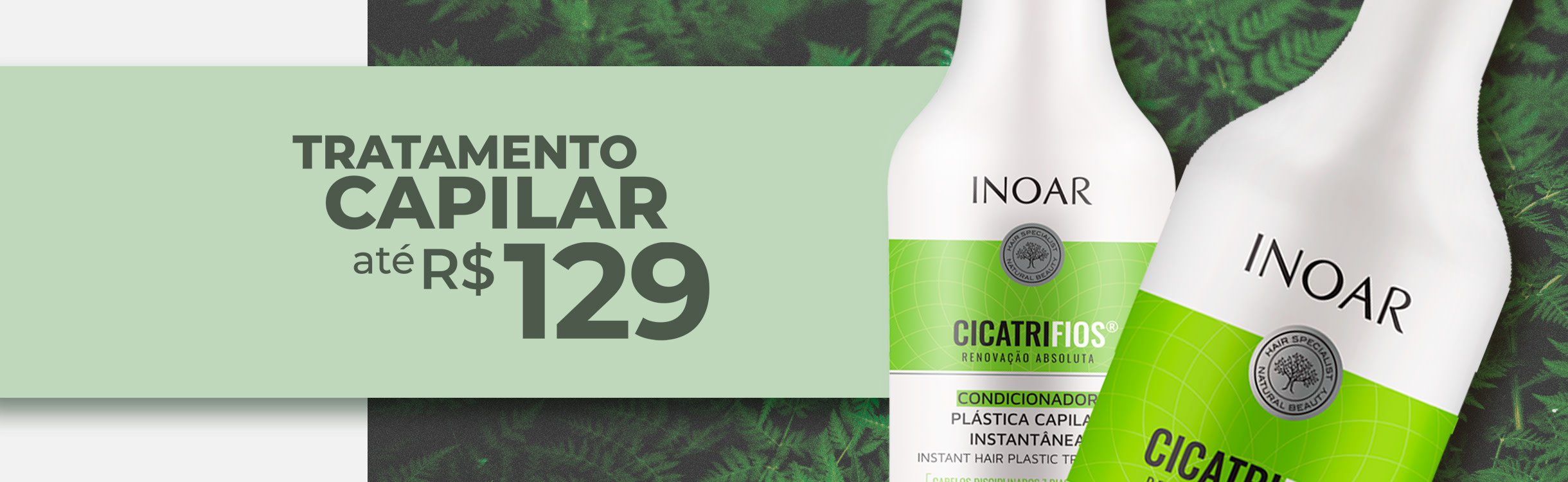 Tratamento Capilar até R$ 129