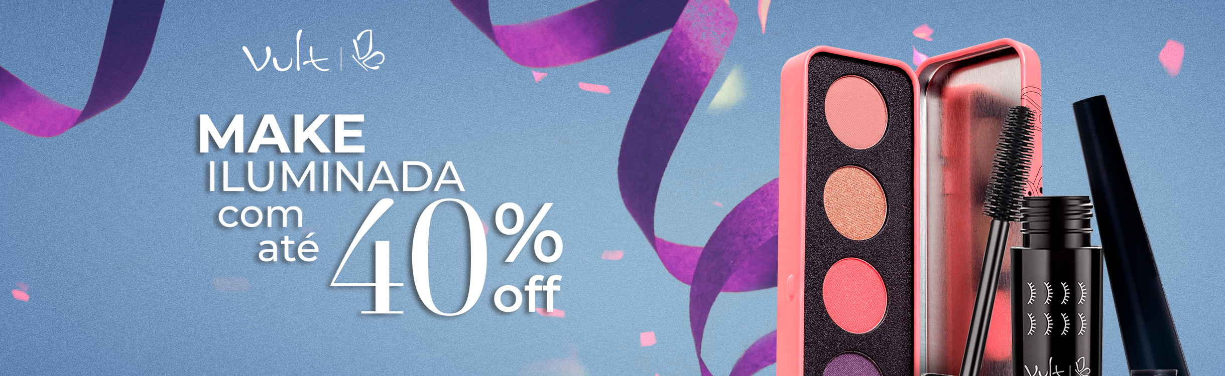 Make Iluminada com até 40%OFF