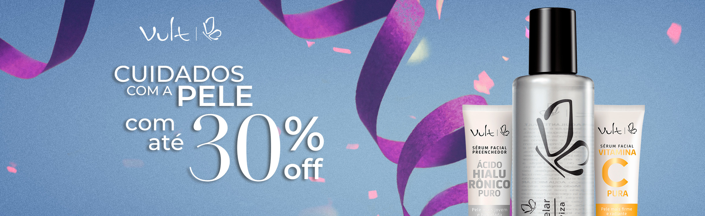 Cuidados para a Pele com até 30%OFF
