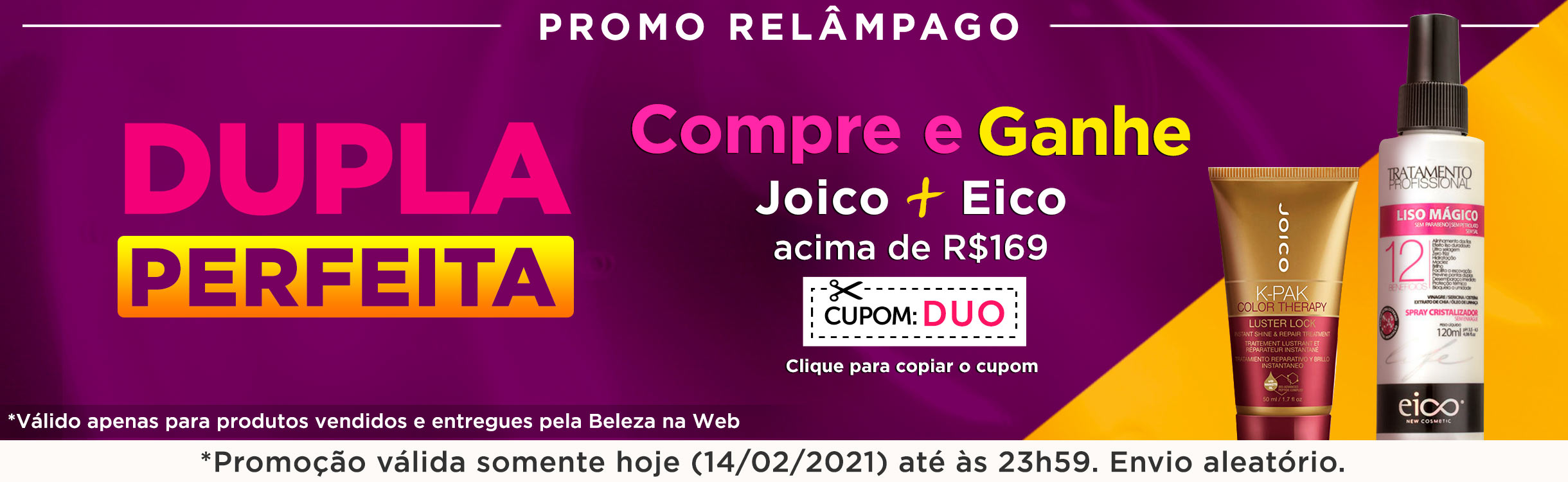 Promoção exclusiva!