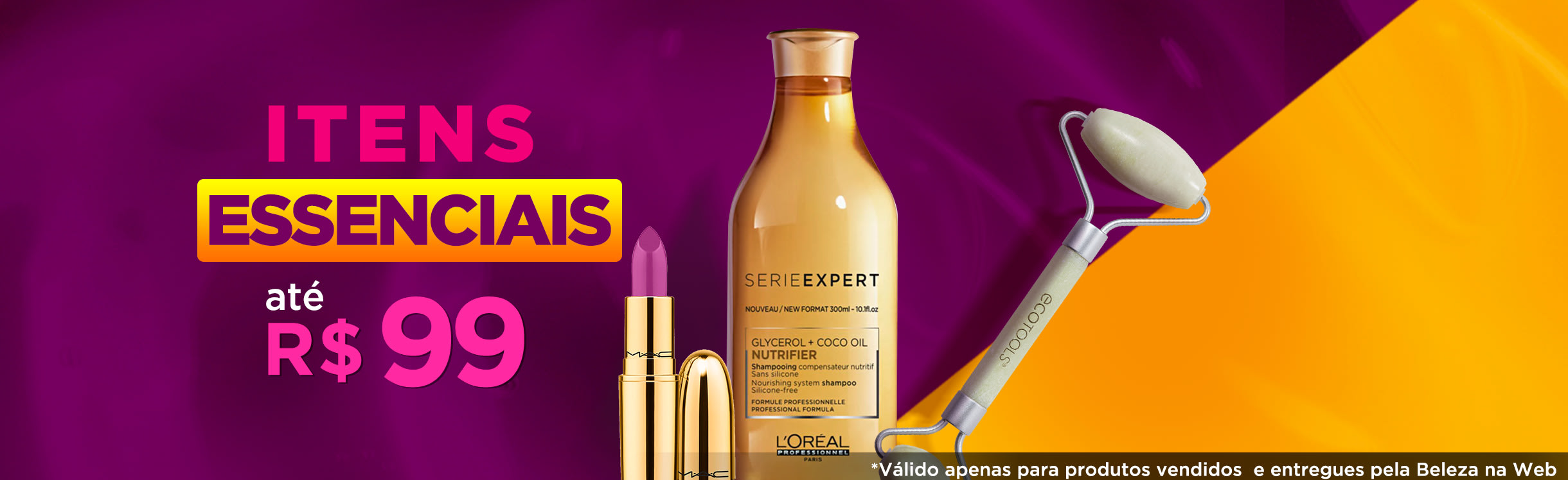 Itens Tem que Ter até R$99