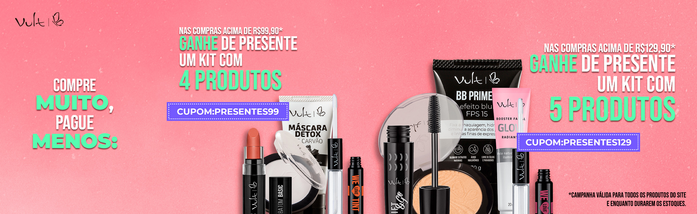 Garanta esses brindes exclusivos e únicos!