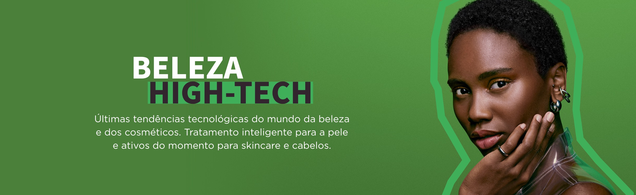 Beleza High Tech