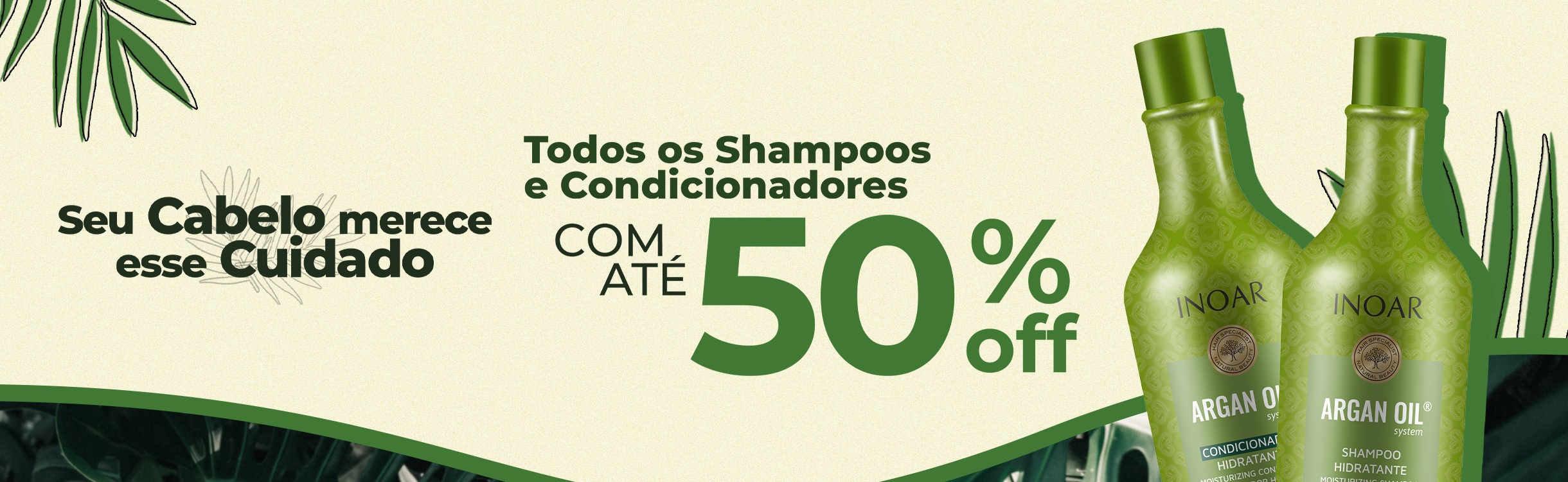 Shampoos e Condicionadores com até 50%OFF