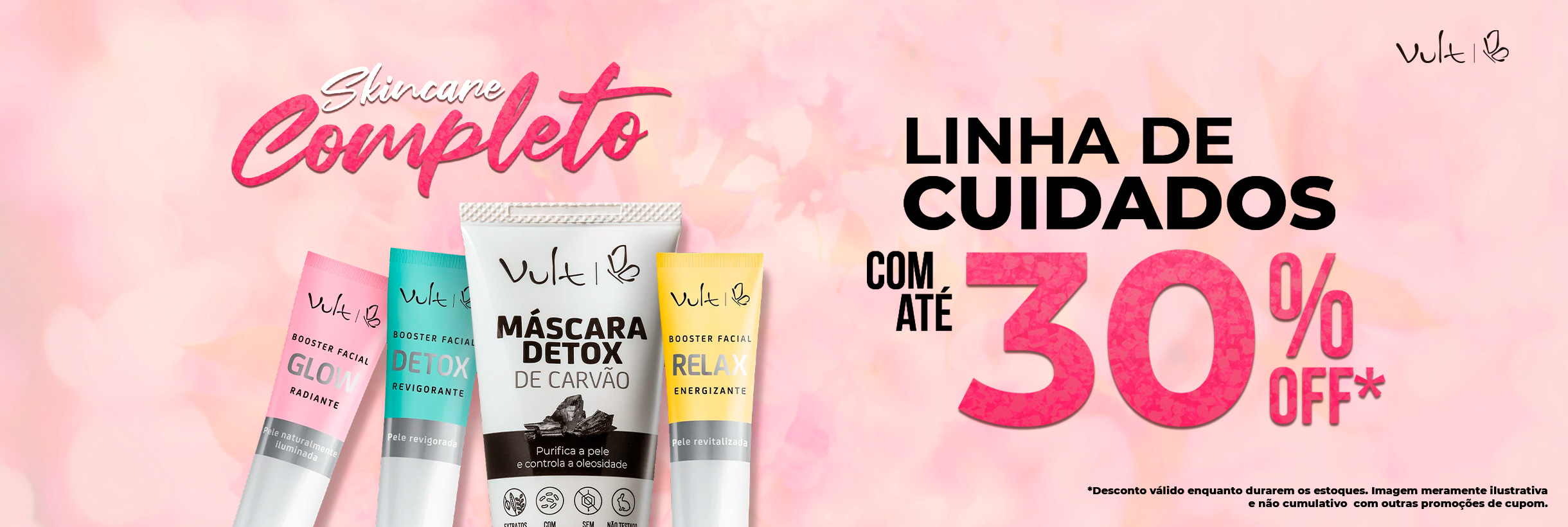 Linha de cuidados com até 30% OFF